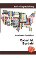 Robert M. Berdahl: (English)