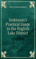 Jenkinson's Practical Guide to the English Lake District