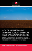 Acv de Um Sistema de Turbinas Eólicas Onshore Com Capacidade de 1,5mw