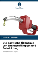 politische Ökonomie von Brennstoffimport und Entwicklung