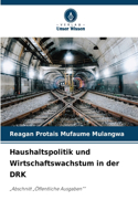 Haushaltspolitik und Wirtschaftswachstum in der DRK