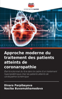 Approche moderne du traitement des patients atteints de coronaropathie