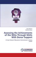 Assessing the Achievements of the SDGs Through NGOs With Donor Support