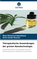 Therapeutische Anwendungen der grünen Nanotechnologie