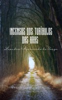 Incensos dos Turíbulos das Aras