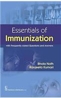 Essentials of Immunization: With Frequently Asked Questions and Answers