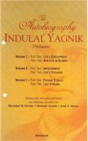 Autobiography of Indulal Yagnik: 3 Volumes