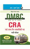 DMRC: CRA & Other Non-Technical Posts Exam Guide: DELHI METRO/BANGALORE METRO