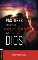 Pastores segun el corazon de Dios