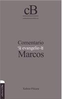 Comentario Al Evangelio de Marcos