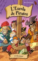 A l'abordatge! (La escuela de piratas) (Catalan Edition)