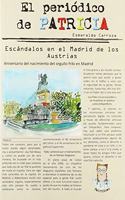 El periodico de Patricia 2. Escandalos en el Madrid de los Austrias