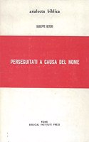 Perseguitati a Causa del Nome