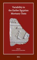 Variability in the Earlier Egyptian Mortuary Texts