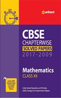 CBSE Chapterwise Solved Paper Mathematics Class 12th 2017- 2009