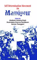 Self Determination Movement In Manipur