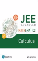 Jee Advanced Mathematics - Calculus | First Edition| Included 1400+ Previous Year Questions| 5000 Problems On Calculus| By Pearson