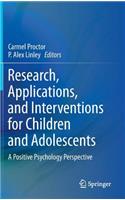 Research, Applications, and Interventions for Children and Adolescents