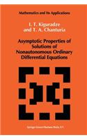 Asymptotic Properties of Solutions of Nonautonomous Ordinary Differential Equations