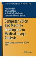 Computer Vision and Machine Intelligence in Medical Image Analysis