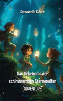 Geheimnis der schimmernden Sternenelfen (ADVENTURE)