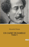 CADET DE FAMILLE Tome 1