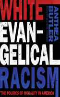 White Evangelical Racism