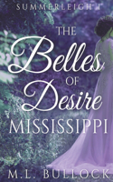 Belles of Desire, Mississippi
