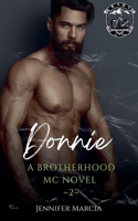 Donnie: A Brotherhood MC Novel