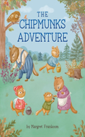 The Chipmunks Adventure: Hector the Collector, Nosy Posy, and Timid Timmy