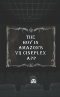 Boy in Amazon's VR Cineplex APP