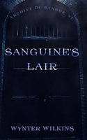 Sanguine's Lair: Archivi Di Sangue VI