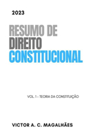 Direito Constitucional: Vol. 1 - Teoria da Constituição