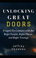 Unlocking Great Doors