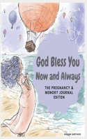 God Bless You Now and Always