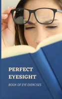 Perfect Eyesight