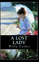 A Lost Lady Annotated