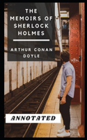The Memoirs of Sherlock Holmes Annotated