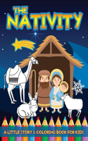 The Nativity A Little Story & Coloring Book For Kids