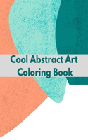 Cool Abstract Art Coloring Book