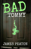 Bad Tommy