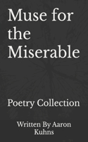 Muse for the Miserable
