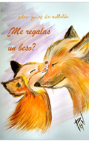 ¿Me regalas un beso?