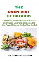 The Dash Diet Cookbook