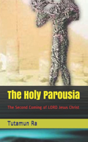 The Holy Parousia