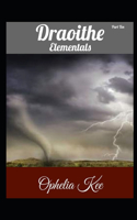 Draoithe: Elementals: Part 10(8 Draoithe)