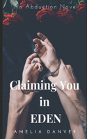 Claiming You in Eden