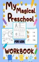 my magical preschool workbook for kids: pratice line tracing, Word Search, Coloring for kids, Picture Puzzles, and More!