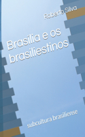 Brasília e os brasiliestinos