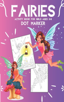 FAIRIES DOT MARKER Activity Book For Girls Ages 3-8